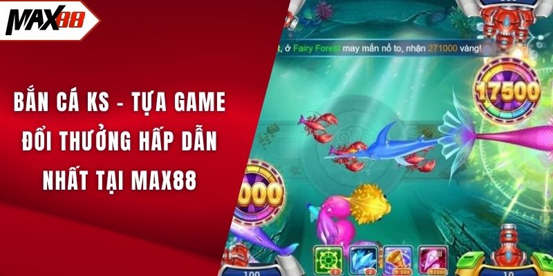 bắn cá KS