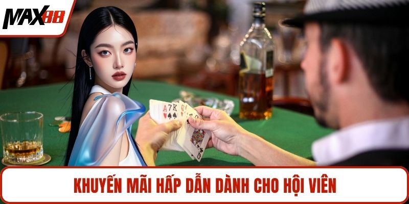 Khuyến mãi hấp dẫn dành cho hội viên