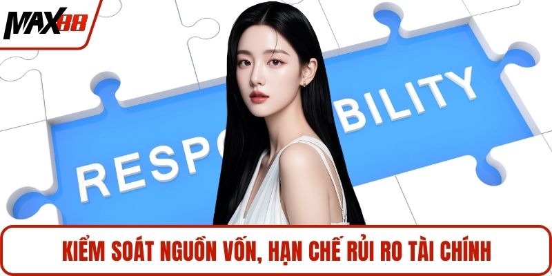 Kiểm soát nguồn vốn, hạn chế rủi ro tài chính