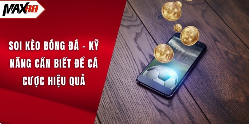 Soi kèo bóng đá